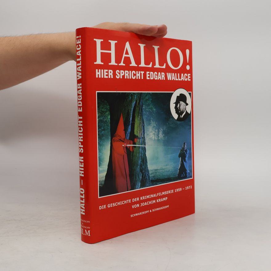 Joachim Kramp Hallo! Hier spricht Edgar Wallace