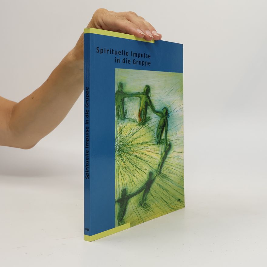 Markus Kappeler Spirituelle Impulse in die Gruppe