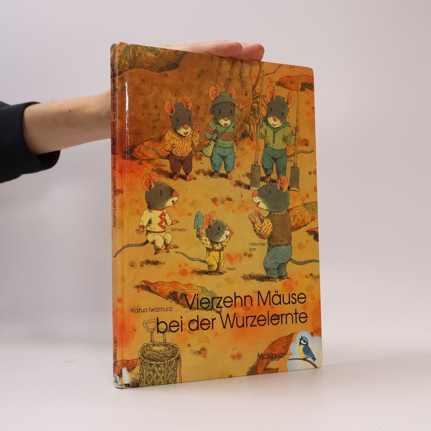 Eva M. Spaeth Vierzehn Mäuse bei der Wurzelernte