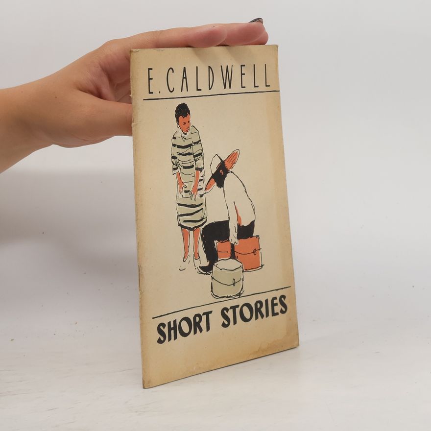 E. Caldwell Short Stories