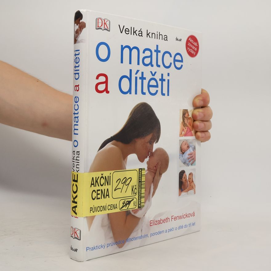 Elizabeth Fenwick Velká kniha o matce a dítěti
