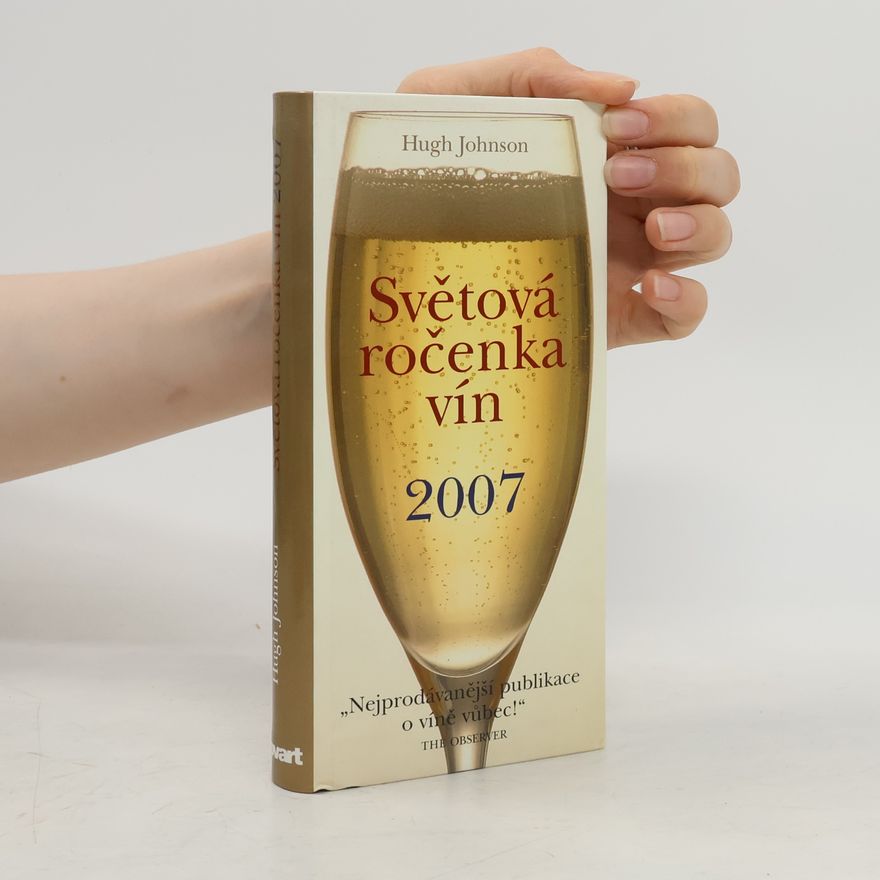 Hugh Johnson Světová ročenka vín 2007
