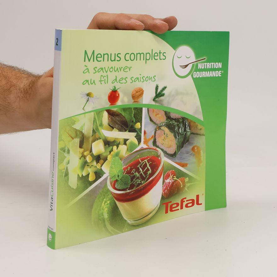 Various authors Menus complets à savourer au fil des saisons 2