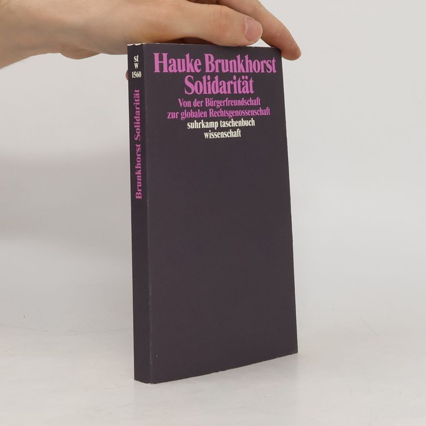 Hauke Brunkhorst Suhrkamp Taschenbuch Wissenschaft - 1560: Solidarität