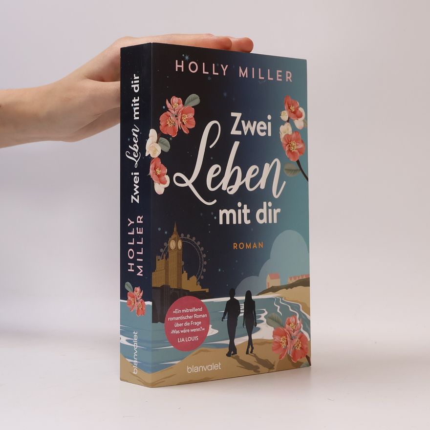 Holly Miller Zwei Leben mit dir