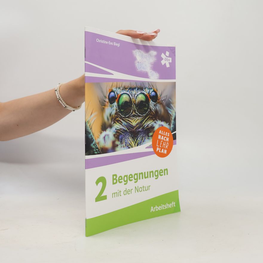 Christine-Eva Biegl Begegnungen mit der Natur