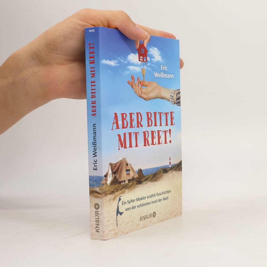 Eric Weißmann Aber bitte mit Reet!