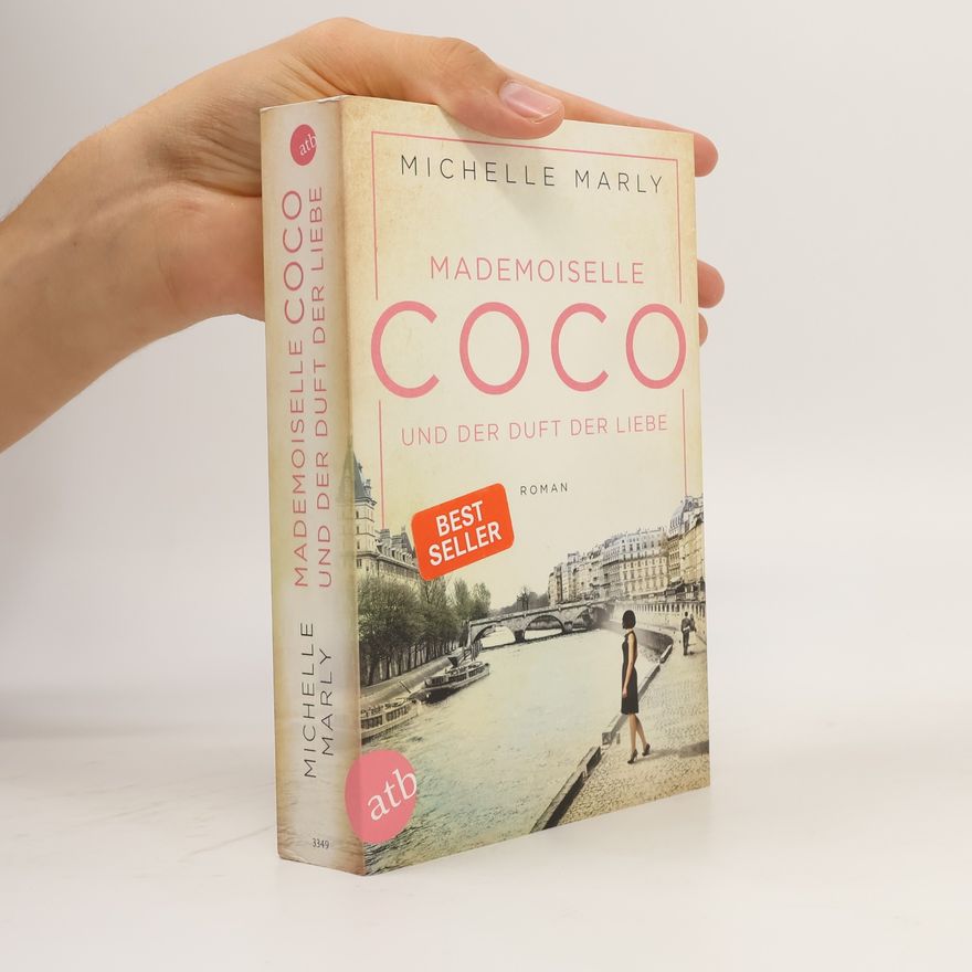 Michelle Marly Mademoiselle Coco und der Duft der Liebe