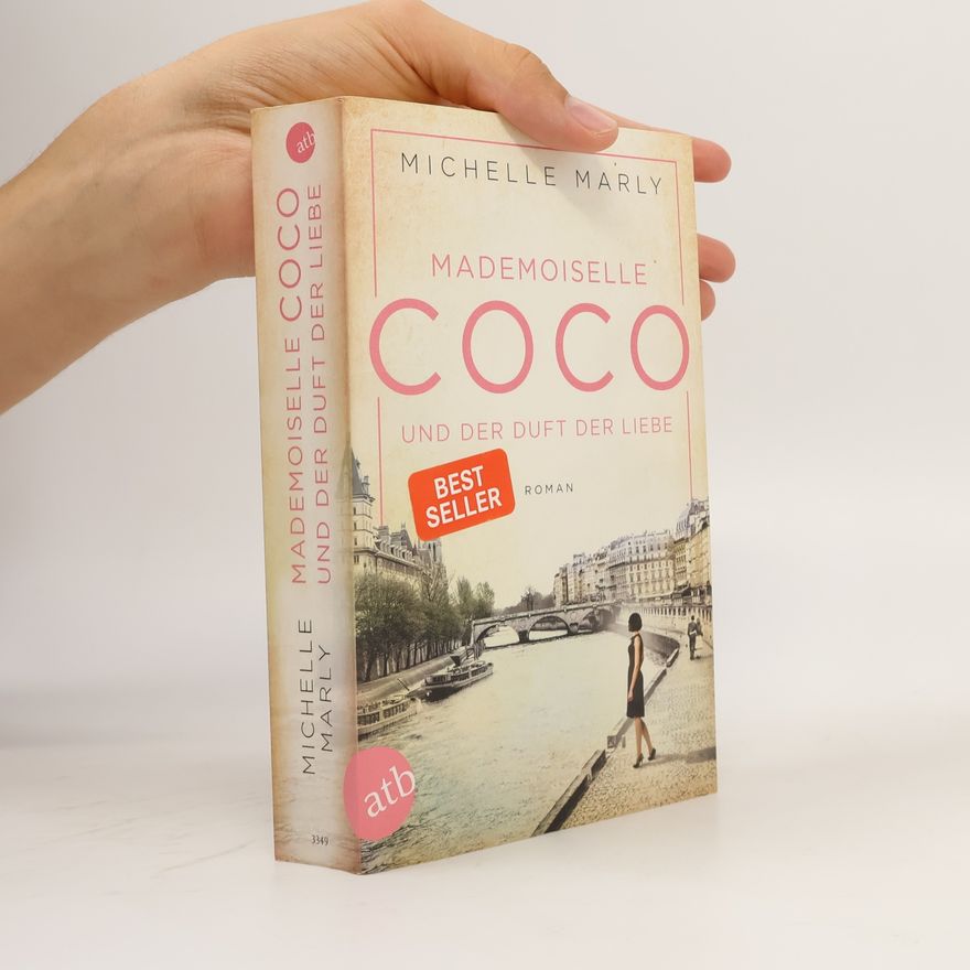 Michelle Marly Mademoiselle Coco und der Duft der Liebe