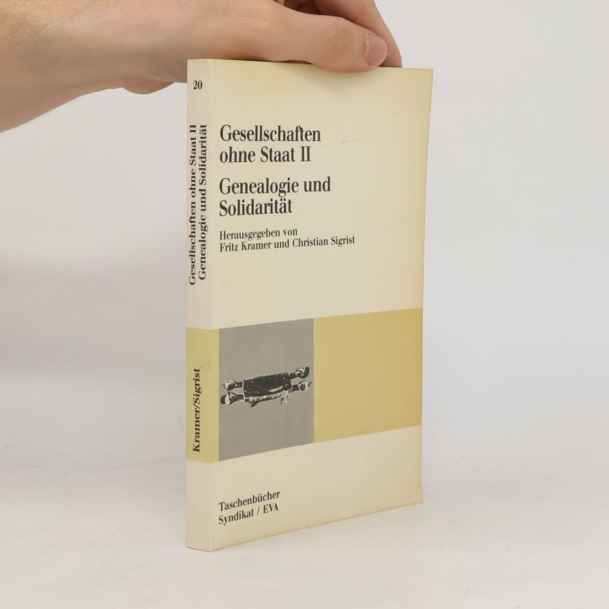 Christian Sigrist EVA Taschenbücher, Bd.20, Gesellschaften ohne Staat, Genealogie und Solidarität