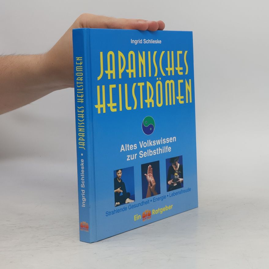 Ingrid Schlieske Japanisches Heilströmen