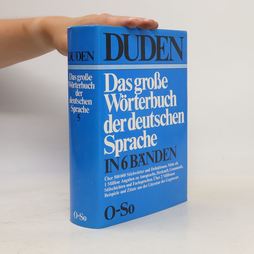 Günther Drosdowski Duden. Das grosse Wörterbuch der deutschen Sprache. 5