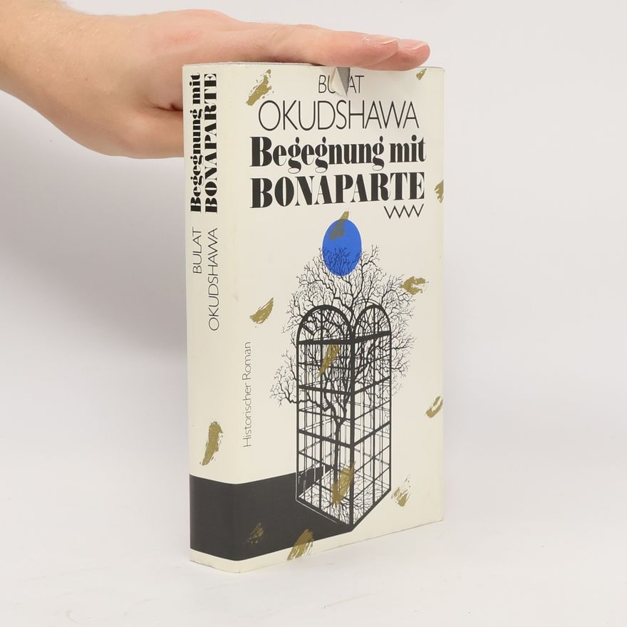Bulat Okudshawa Begegnung mit Bonaparte