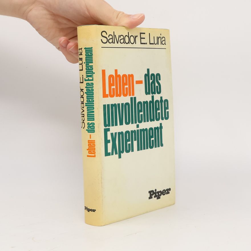 Salvador E. Luria Leben, das unvollendete Experiment