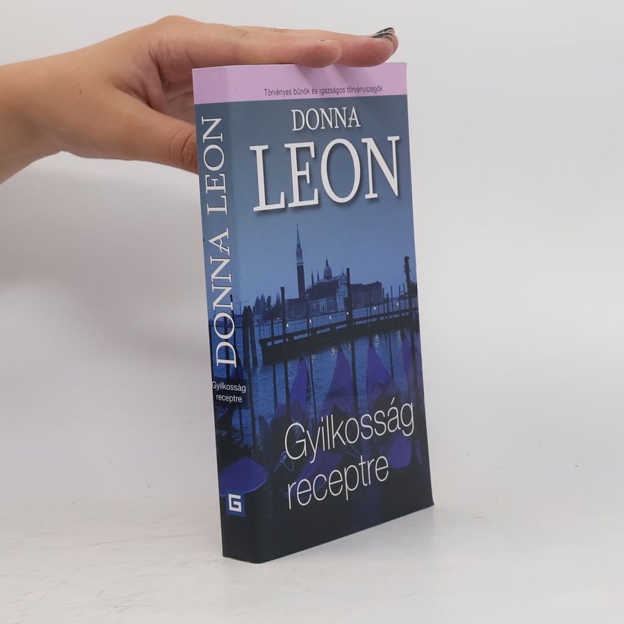 Donna Leon Gyilkosság receptre