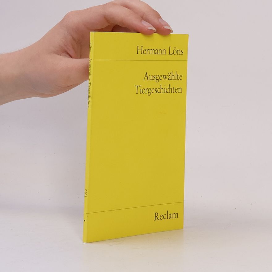 Hermann Löns Reclams Universal-Bibliothek - 7701: Ausgewählte Tiergeschichten