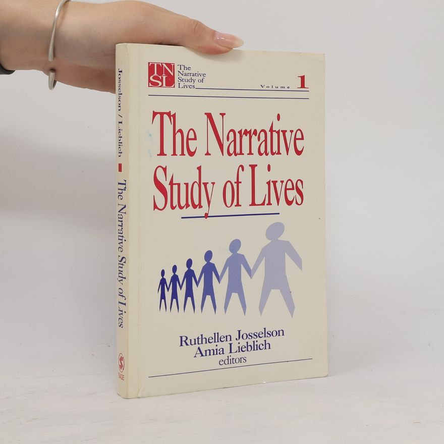 Amia Lieblich The Narrative Study of Lives series - 1: The Narrative Study of Lives
