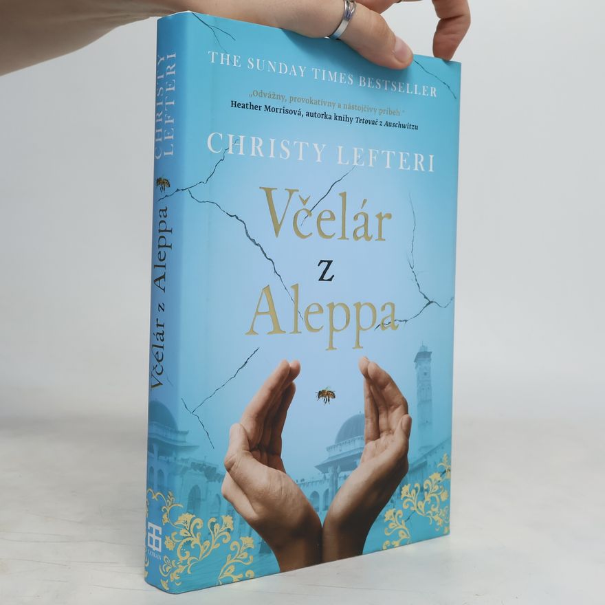 Christy Lefteri Včelár z Aleppa