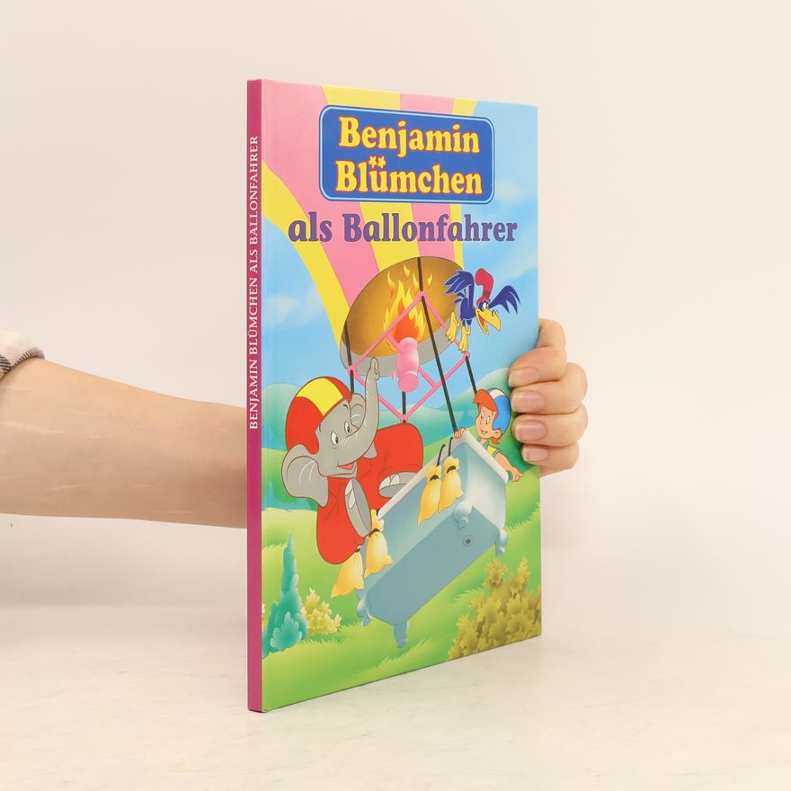 Various authors Benjamin Blümchen als Ballonfahrer