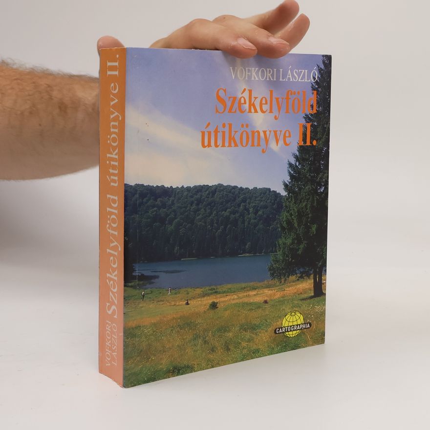 László Vofkori Székelyföld útikönyve