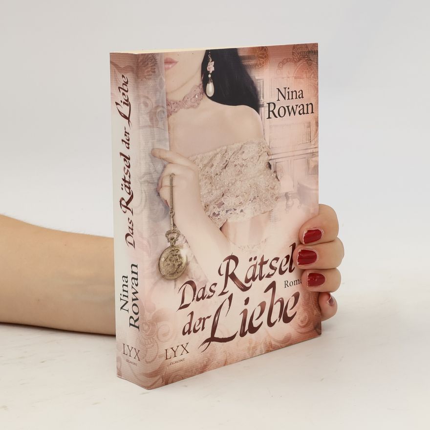 Nina Rowan Das Rätsel der Liebe