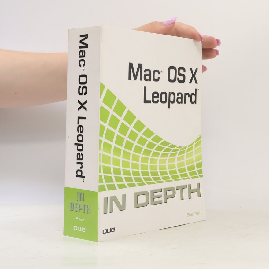Brad Miser Apple Mac OS X Leopard In Depth