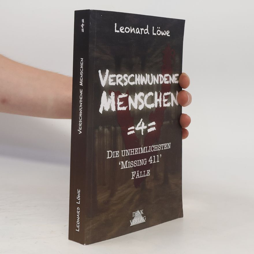Leonard Löwe Verschwundene Menschen ==4==