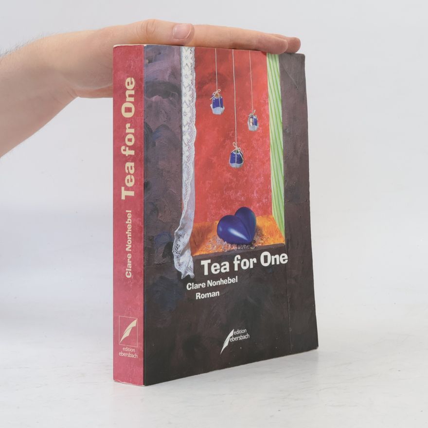 Clare Nonhebel Tea for One. Roman