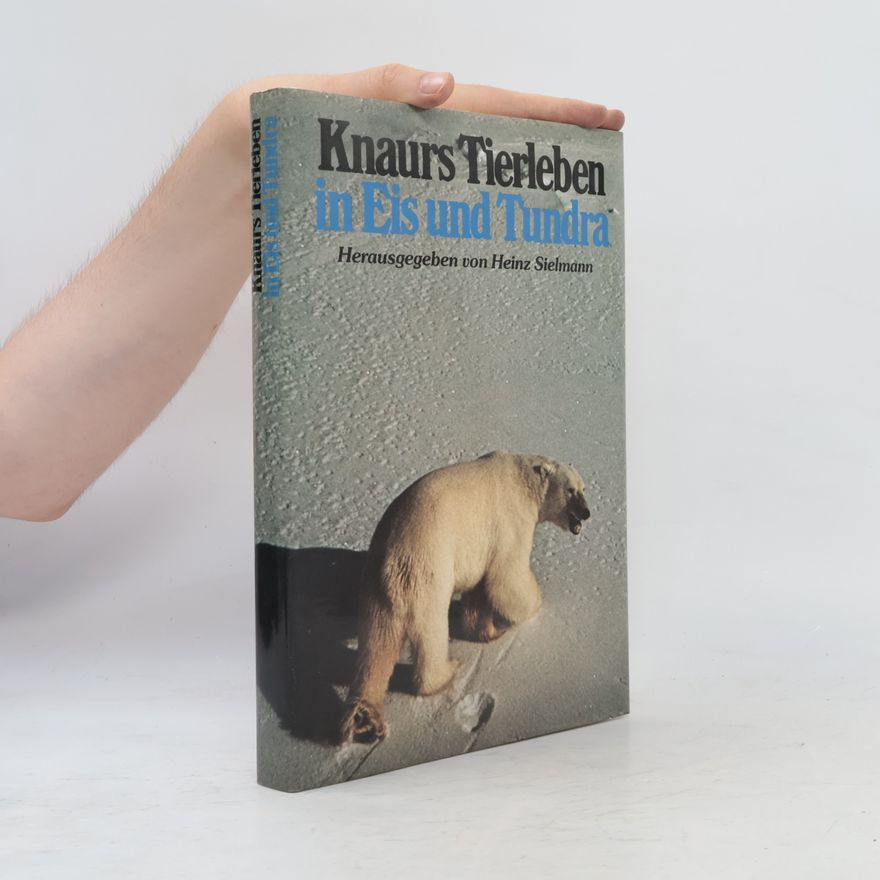 M. G. McCormick-Ray Knaus Tierleben in Eis und Tundra