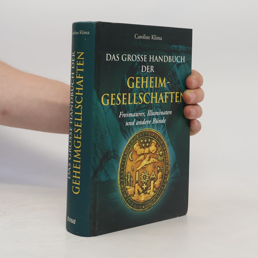 Caroline Klima Das große Handbuch der Geheimgesellschaften