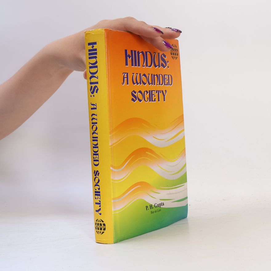 Autorenkollektiv Hindus: A Wounded Society