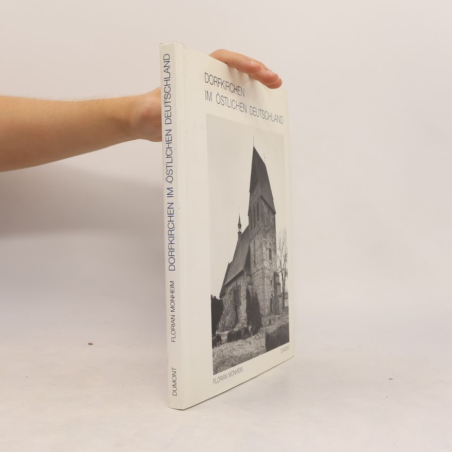 Florian Monheim Dorfkirchen im östlichen Deutschland