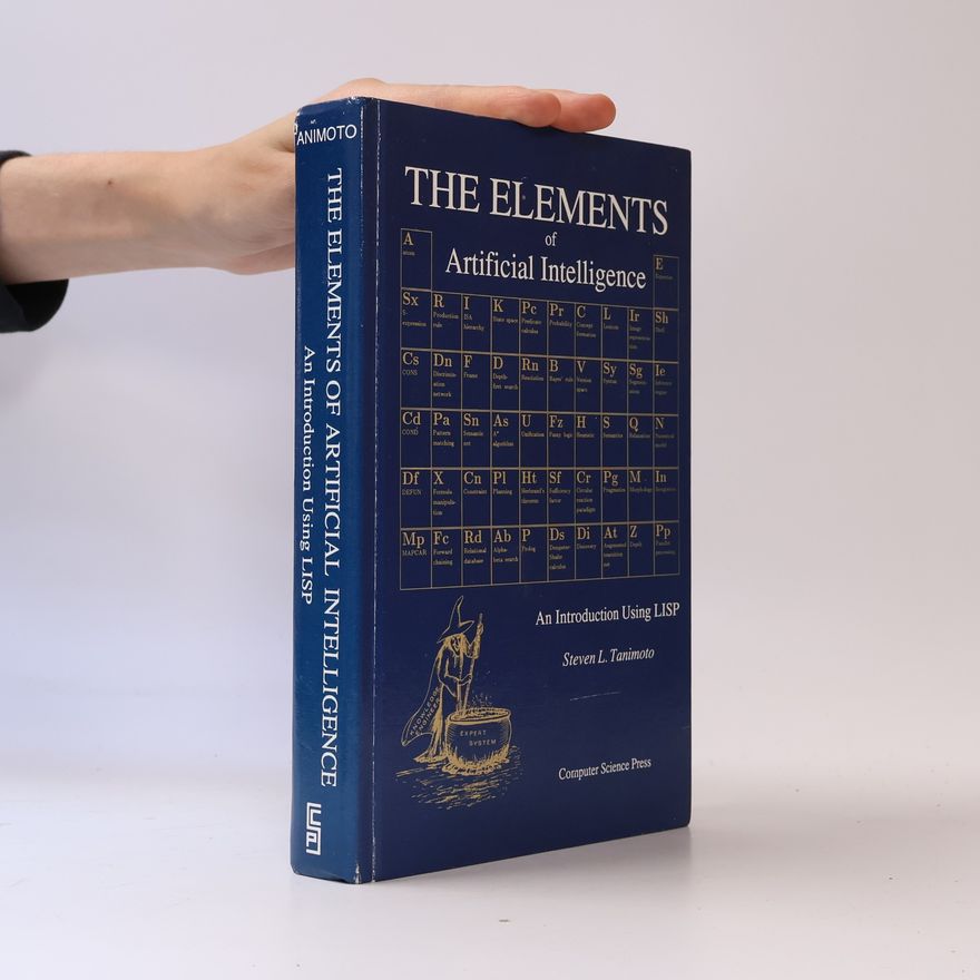 Steven L. Tanimoto The Elements of Artificial Intelligence