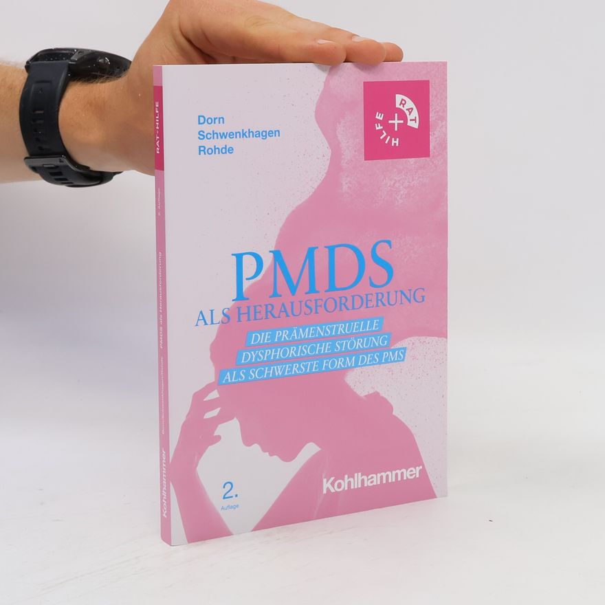 Almut Dorn PMDS als Herausforderung
