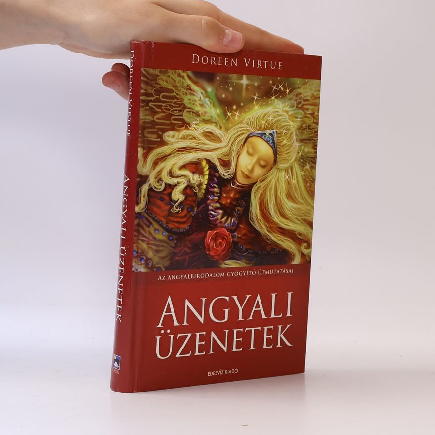 Doreen Virtue Angyali üzenetek