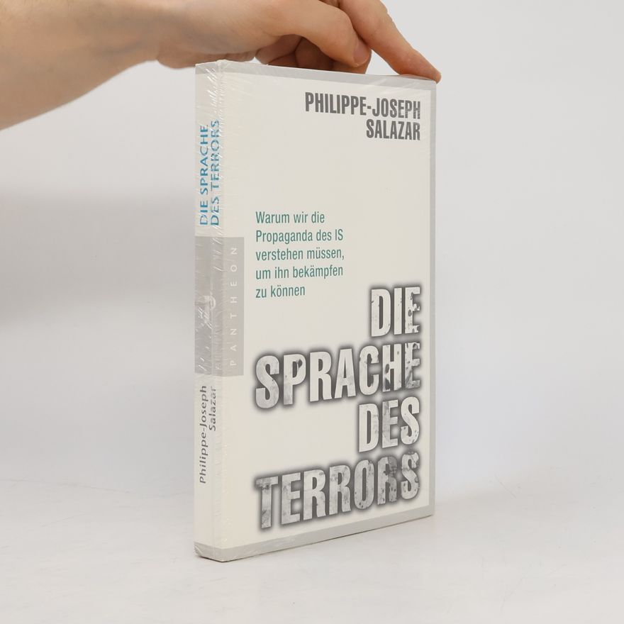Philippe-Joseph Salazar Die Sprache des Terrors