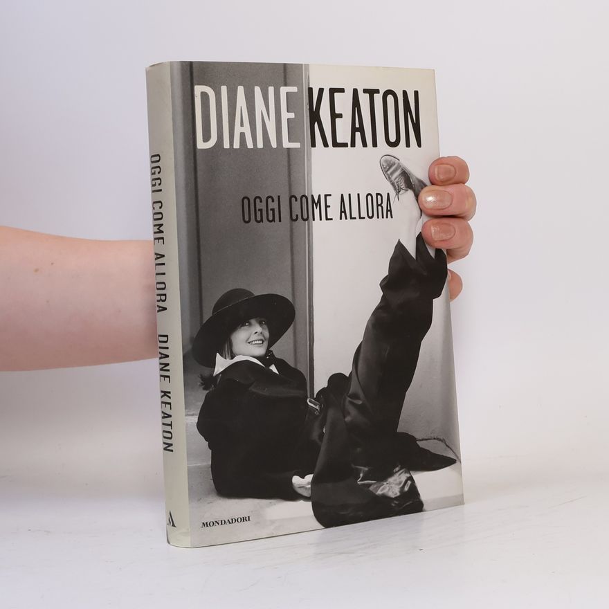 Diane Keaton Oggi come allora