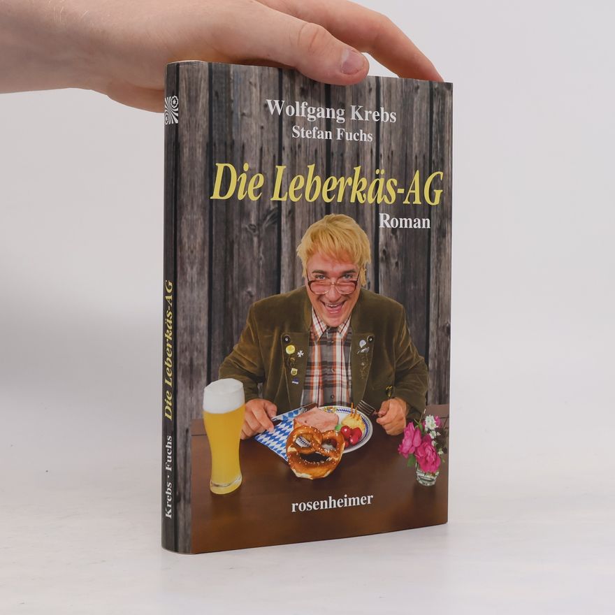 Stefan Fuchs Die Leberkäs-AG