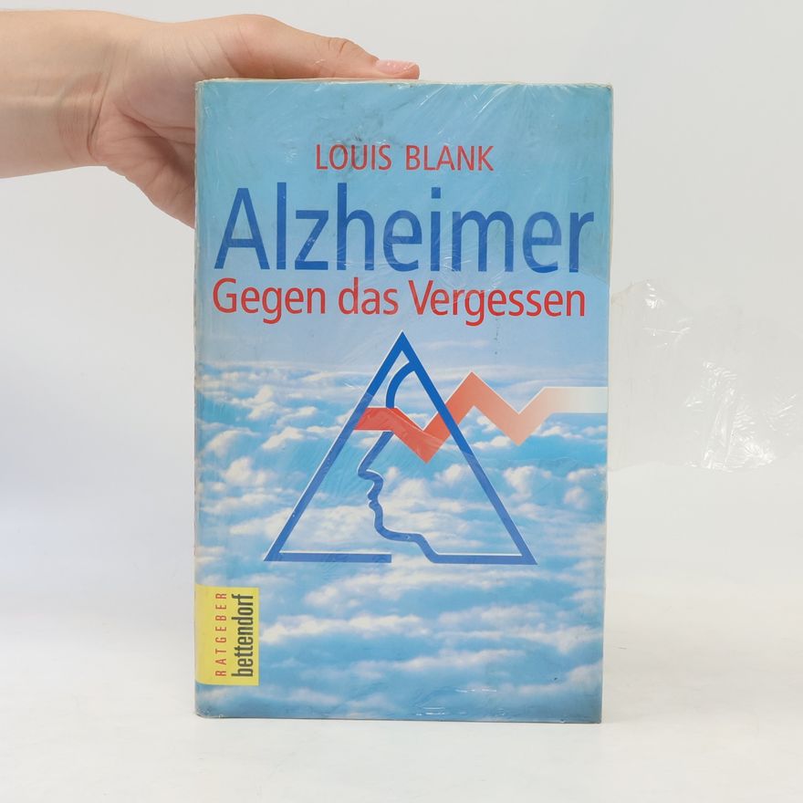 Louis Blank Alzheimer, Herausforderung und Sieg?