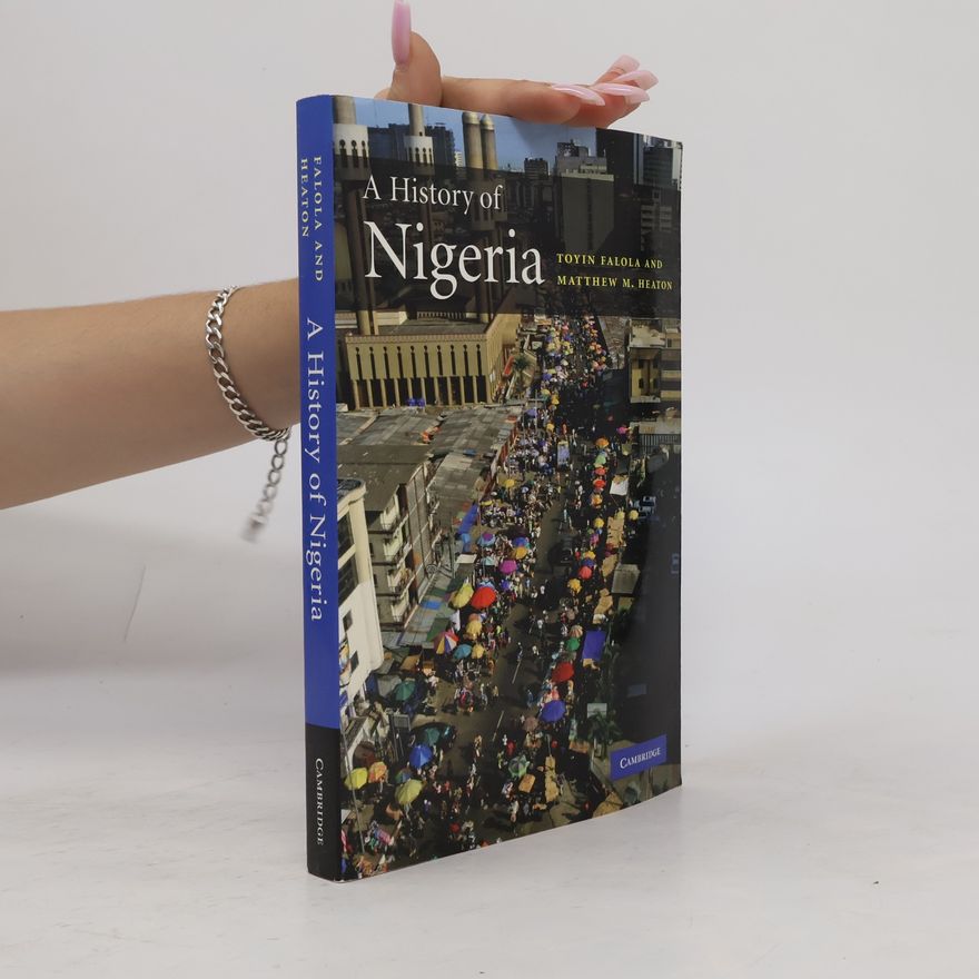 Matthew M. Heaton A History of Nigeria