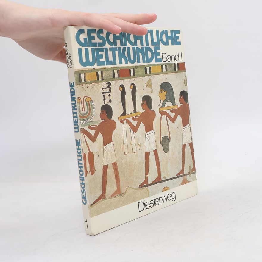 Autorenkollektiv Geschichtliche Weltkunde 1
