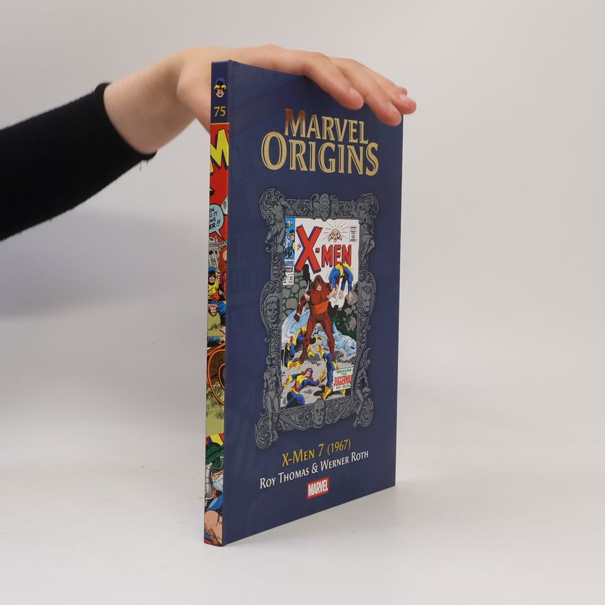 Werner Roth Marvel Origins 75. X-Men 7 (1967)