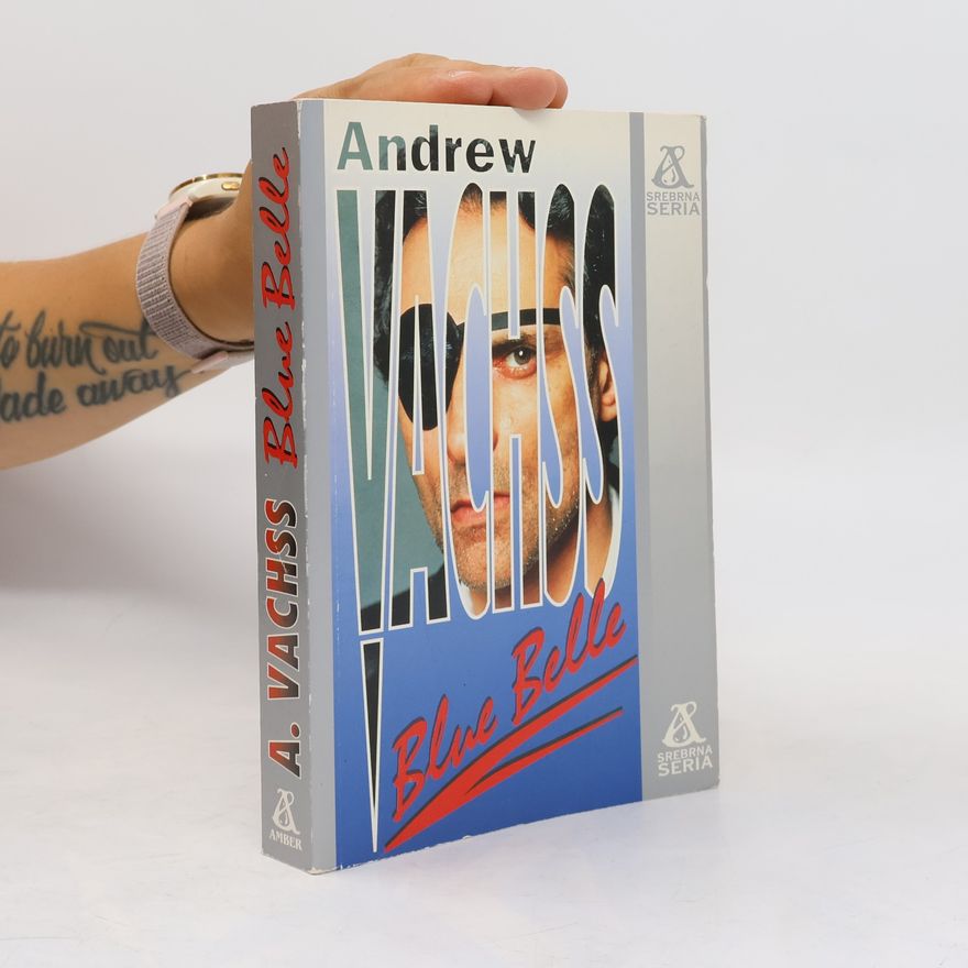 Andrew Vachss Blue Belle