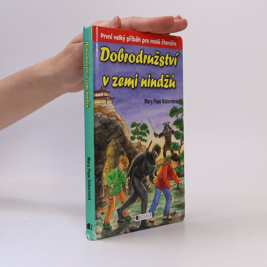 Mary Pope Osborne Dobrodružství v zemi nindžů