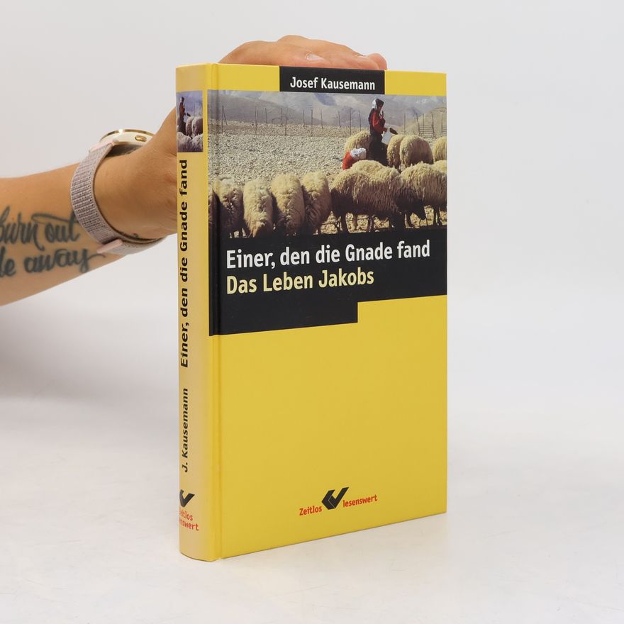 Josef Kausemann Einer, den die Gnade fand