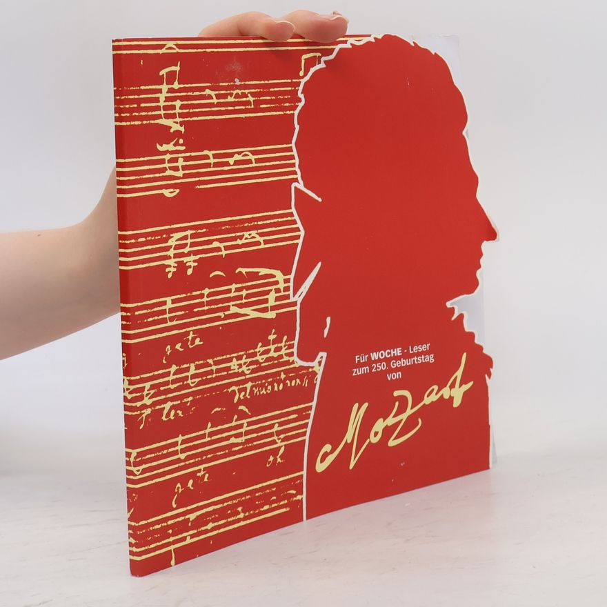 Various authors Für WOCHE-Leser zum 250. Geburtstag von Mozart