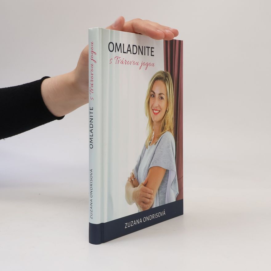 Zuzana Ondrisová Omladnite s Tvárovou jogou