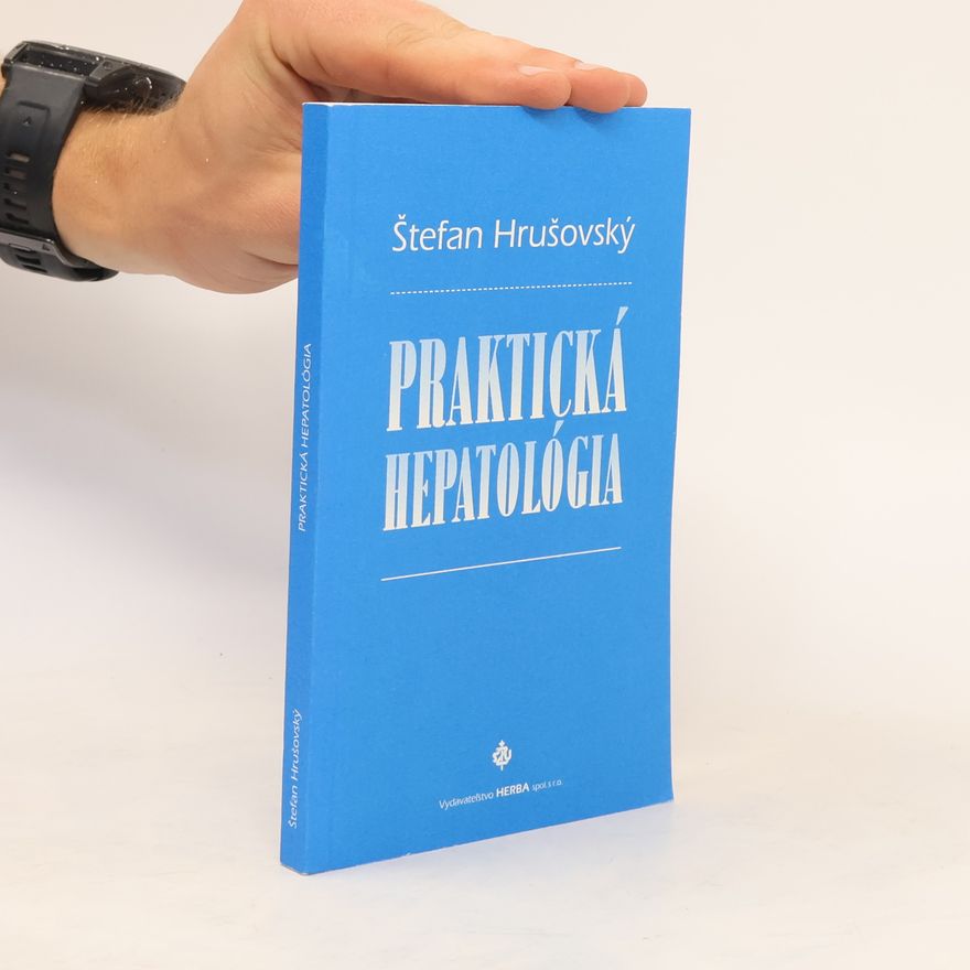 Štefan Hrušovský Praktická hepatológia