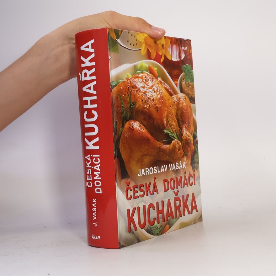Jaroslav Vašák Česká domácí kuchařka