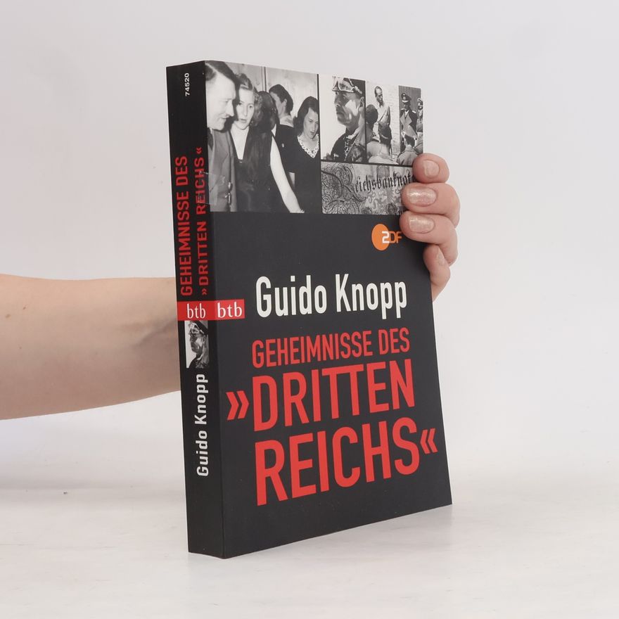 Guido Knopp Geheimnisse des "Dritten Reichs"